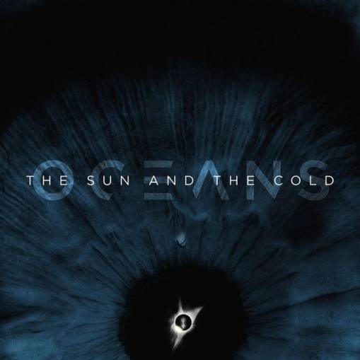 Okładka Oceans - The Sun And The Cold Limited Edition