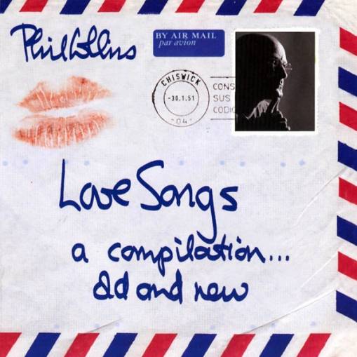 Okładka PHIL COLLINS - LOVE SONGS-A COMPILATION OLD&N