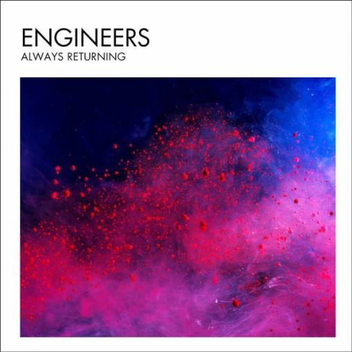 Okładka Engineers - Always Returning Limited Edition