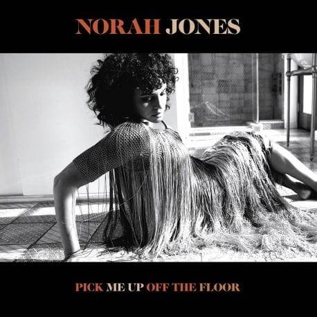 Okładka NORAH JONES - PICK ME UP OFF THE FLOOR (PL)