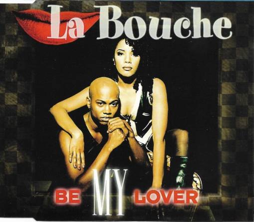 Okładka La Bouche - Be My Lover [EX]