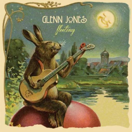 Okładka Glenn Jones - Fleeting (CLEAR) LP