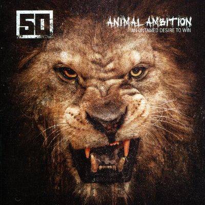 Okładka 50 CENT - ANIMAL AMBITION: AN UNTAMED DESIRE TO WIN