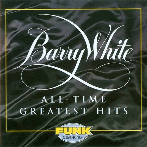 Okładka BARRY WHITE - BARRY WHITE - ALL TIME GREATEST