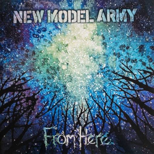 Okładka New Model Army - From Here LP