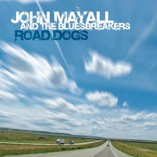 Okładka John Mayall And The Bluesbreakers - Road Dogs