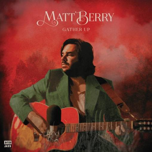 Okładka Matt Berry - Gather Up Ten Years On Acid Jazz