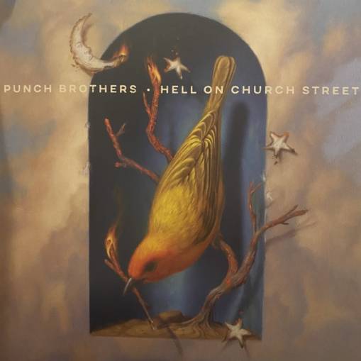 Okładka PUNCH BROTHERS - HELL ON CHURCH STREET