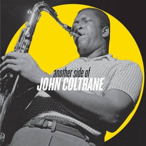 Okładka JOHN COLTRANE - ANOTHER SIDE OF JOHN COLTRANE (2LP)