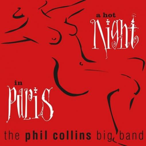 Okładka PHIL COLLINS - A HOT NIGHT IN PARIS