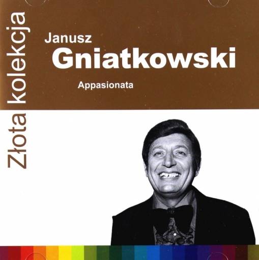 Okładka JANUSZ GNIATKOWSKI - ZŁOTA KOLEKCJA