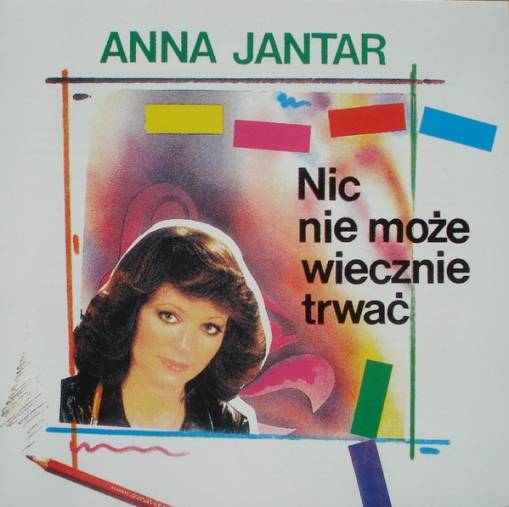 Okładka Anna Jantar - Nic Nie Może Wiecznie Trwać