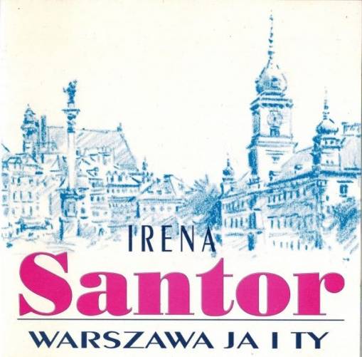 Okładka Irena Santor - Warszawa Ja I Ty