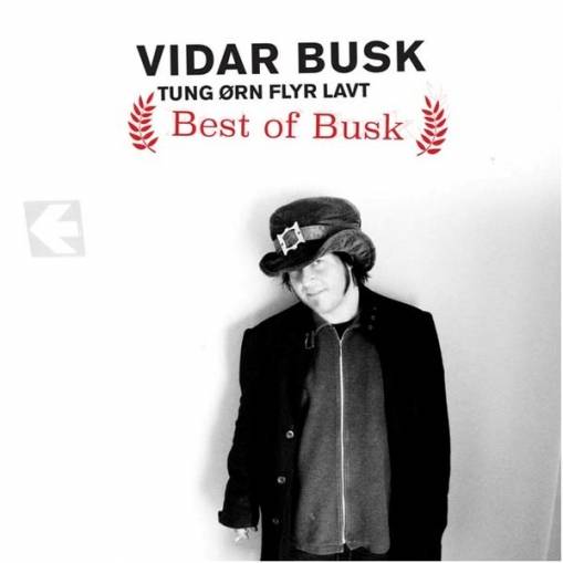 Okładka Vidar Busk - Tung Orn Flyr Lavt Best Of Busk