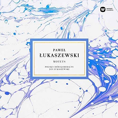 Okładka JAN ŁUKASZEWSKI I POLSKI CHÓR KAMERALNY - PAWEŁ ŁUKASZEWSKI | MOTETS