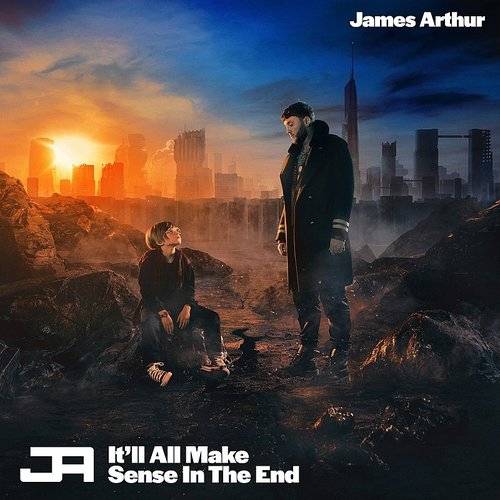 Okładka James Arthur - It'll All Make Sense In The End