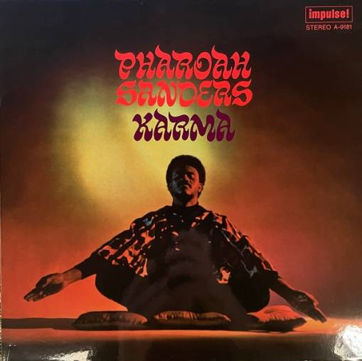 Okładka PHAROAH SANDERS - KARMA (ACOUSTIC SOUNDS) (LP)