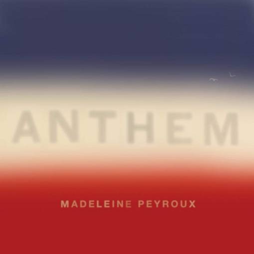 Okładka MADELEINE PEYROUX - ANTHEM