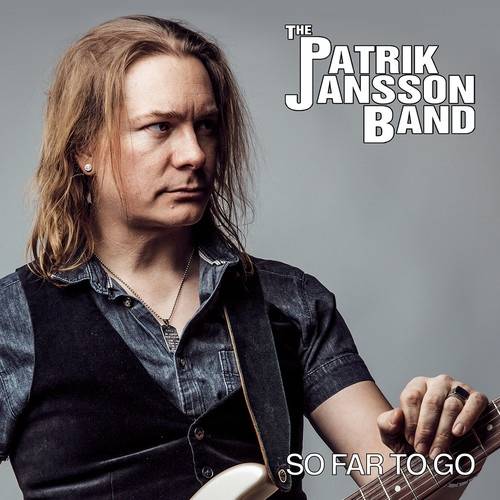 Okładka Patrik Jansson Band - So Far To Go