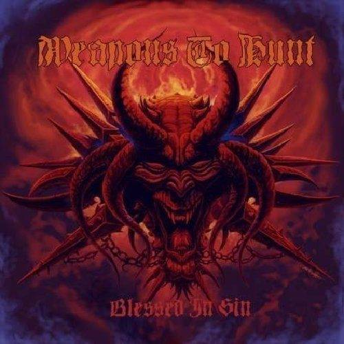 Okładka Weapons To Hunt - Blessed In Sin