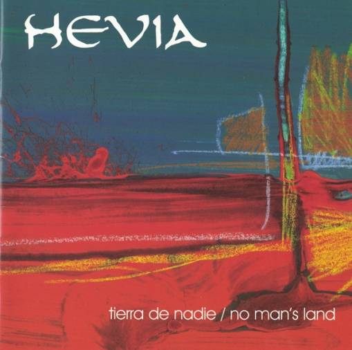 Okładka Hevia - Tierra De Nadie / No Man's Land [VG]