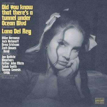Okładka LANA DEL REY - DID YOU KNOW THAT THERE'S A TUNNEL UNDER OCEAN BLVD