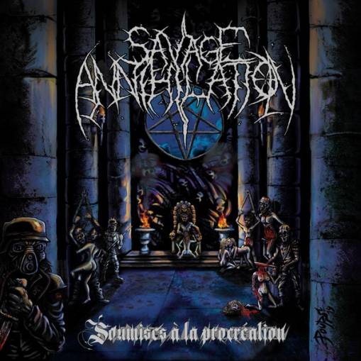 Okładka Savage Annihilation - Soumises A La Procreation