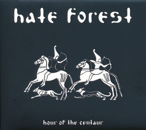 Okładka Hate Forest - Hour Of The Centaur