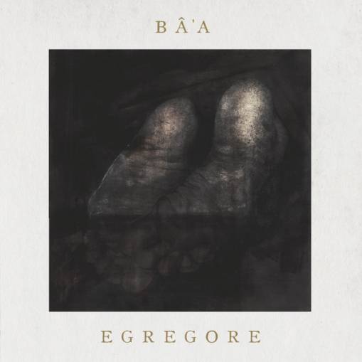 Okładka Ba'A - Egregore