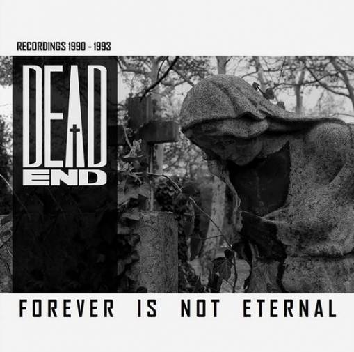 Okładka Dead End - Forever Is Not Eternal