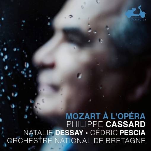 Okładka Mozart - A L Opera Orchestre National De Bretagne Cassard Dessay Pescia