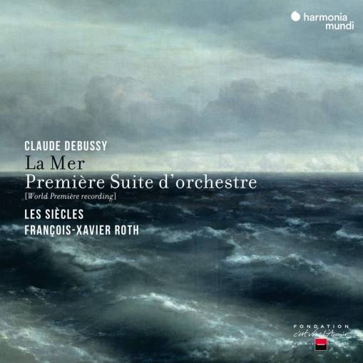 Okładka Debussy - La Mer Suite D Orchestre Les Siecles Roth