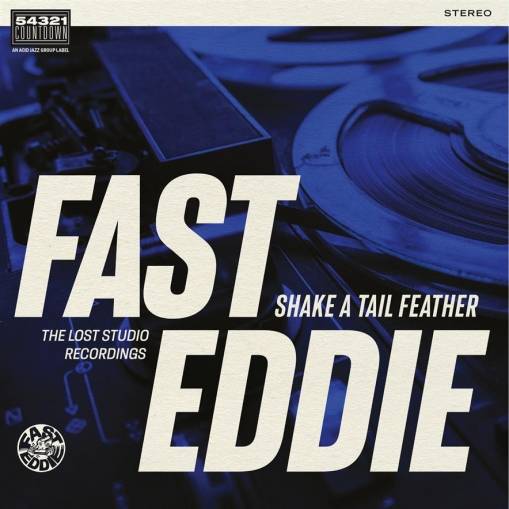 Okładka Fast Eddie - Shake A Tail Feather LP