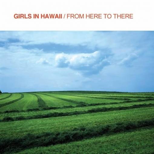 Okładka Girls In Hawaii - From Here To There LP WHITE