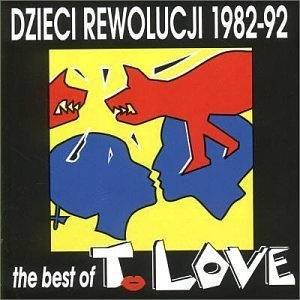 Okładka T.Love - Dzieci Rewolucji 1982-92 The Best Of T. Love [VG]