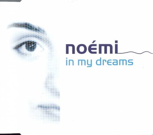 Okładka Noémi - In My Dreams [EX]