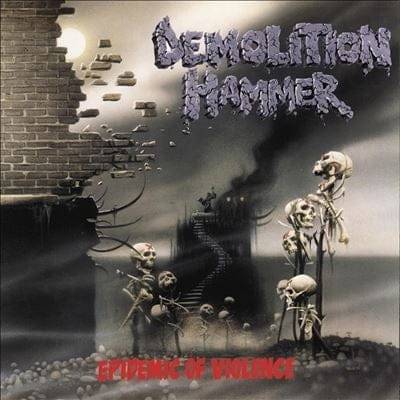 Okładka Demolition Hammer - Epidemic Of Violence (Re-issue 2023)