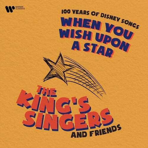 Okładka KING'S SINGERS - WHEN YOU WISH UPON A STAR - 100 YEARS OF DISNEY SONGS