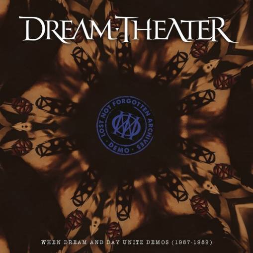 Okładka Dream Theater - Lost Not Forgotten Archives: When Dream And Day Unite Demos (1987-1989)