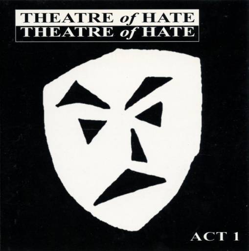 Okładka Theatre Of Hate - Act 1 [NM]