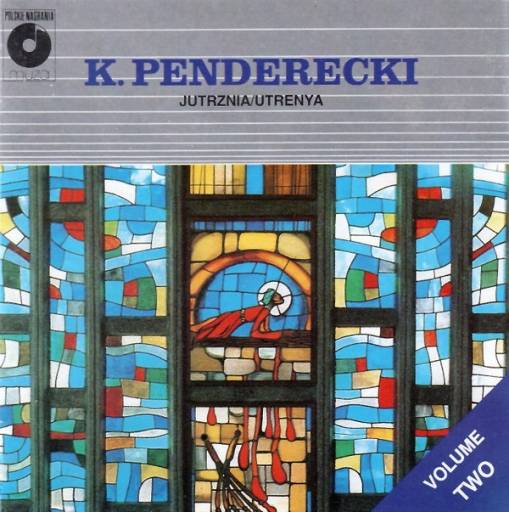 Okładka Krzysztof Penderecki - Volume Two: Jutrznia/Utrenja [NM]