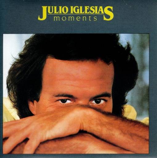 Okładka Julio Iglesias - Moments [NM]