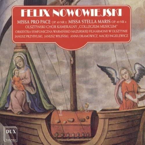 Okładka Feliks Nowowiejski - Missa Pro Pace [EX]