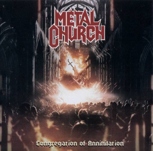 Okładka METAL CHURCH - CONGREGATION OF ANNIHILATION