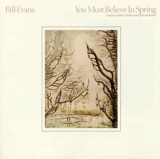 Okładka Bill Evans - You Must Believe In Spring [VG]