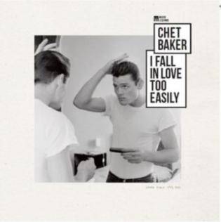 Okładka Chet Baker - I Fall In Love Too Easily Music Legends Collection LP