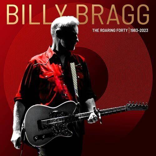 Okładka Bragg, Billy - The Roaring Forty 1983-2023