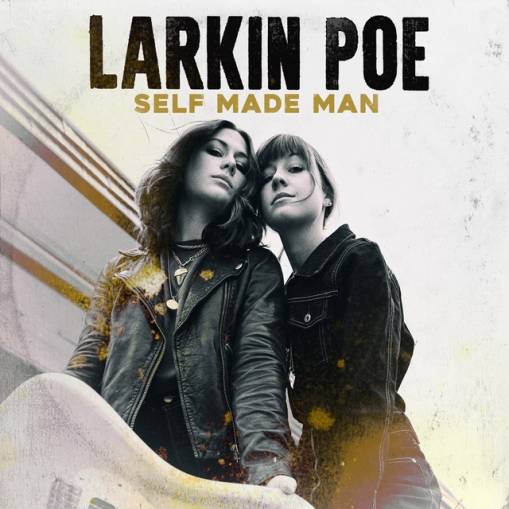 Okładka Larkin Poe - Self-Made Man LP