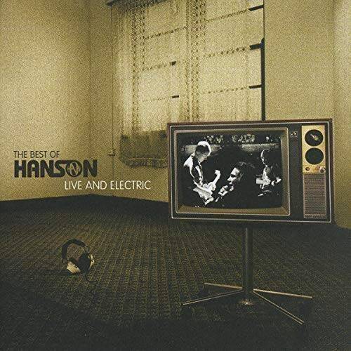 Okładka Hanson - The Best Of Hanson Live And Electric