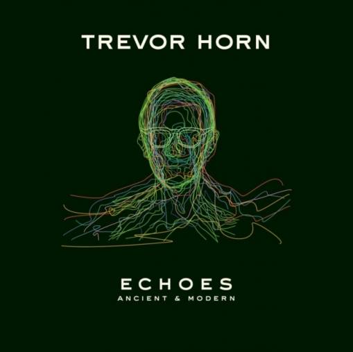 Okładka HORN, TREVOR - ECHOES - ANCIENT & MODERN